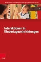 bokomslag Interaktionen in Kindertageseinrichtungen: Theorie Und Praxis Im Interdisziplinaren Dialog