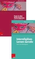 bokomslag Interreligiöses Lernen narrativ + Feste in den Weltreligionen