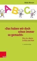 bokomslag »Das haben wir doch schon immer so gemacht«