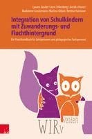 Lysann Zander, Laura Trolenberg Trolenberg - WIRwerden: Integration von Schulkindern mit Zuwanderungs- und Fluchthintergrund, Häftad