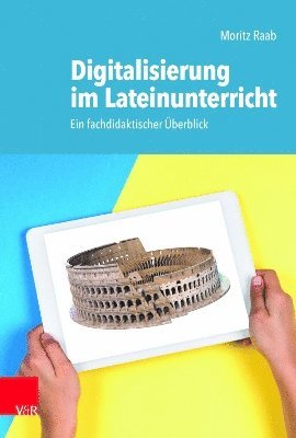 bokomslag Digitalisierung im Lateinunterricht