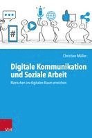 bokomslag Digitale Kommunikation und Soziale Arbeit