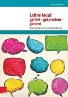bokomslag Latine Loqui: Gehort - Gesprochen - Gelernt