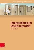 bokomslag Interpretieren Im Lateinunterricht: Ein Handbuch