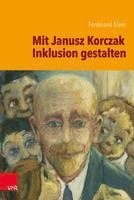 bokomslag Mit Janusz Korczak Inklusion gestalten