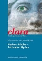 bokomslag Hyginus, Fabulae - Faszination Mythos