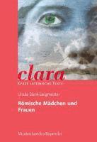 Ursula Blank-Sangmeister - Romische Madchen Und Frauen, Häftad