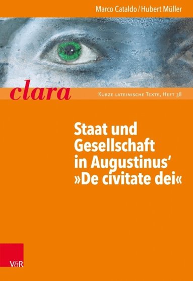 Hubert Muller, Marco Cataldo - Staat und Gesellschaft in Augustins »De civitate Dei«, Häftad
