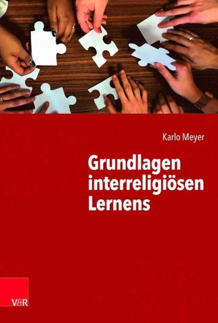 Karlo Meyer - Grundlagen interreligiösen Lernens, Häftad