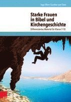 bokomslag Starke Frauen in Bibel Und Kirchengeschichte: Differenziertes Material Fur Klasse 7-10