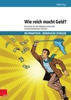 bokomslag Wie Reich Macht Geld?: Bausteine Fur Den Religionsunterricht an Berufsbildenden Schulen