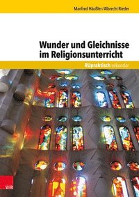 bokomslag Wunder und Gleichnisse im Religionsunterricht