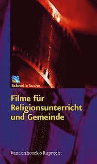 bokomslag Filme f&quot;r Religionsunterricht und Gemeinde