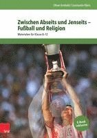 bokomslag Zwischen Abseits Und Jenseits - Fussball Und Religion: Materialien Fur Klasse 8-12