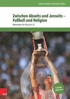 bokomslag Zwischen Abseits und Jenseits - Fußball und Religion