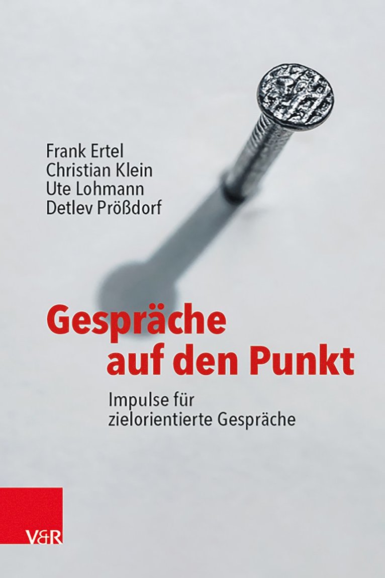 Frank Ertel, Christian Klein, Ute Lohmann, Detlev Prößdorf, Dr. Christian Klein, Dr. Detlev Proßdorf - Gespräche auf den Punkt, Häftad