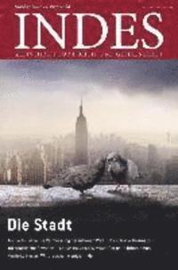 Franz Walter - Die Stadt: Indes. Zeitschrift Fur Politik Und Gesellschaft 2015 Heft 02, Häftad