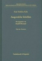 Paul Fridolin Kehr, Paul Fridolin Kehr, Rudolf Hiestand - Ausgewahlte Schriften, Inbunden