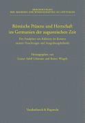 Gustav Adolf Lehmann - Romische Prasenz Und Herrschaft Im Germanien Der Augusteischen Zeit, Inbunden