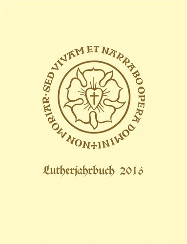 Christopher Spehr - Lutherjahrbuch 83. Jahrgang 2016, Inbunden