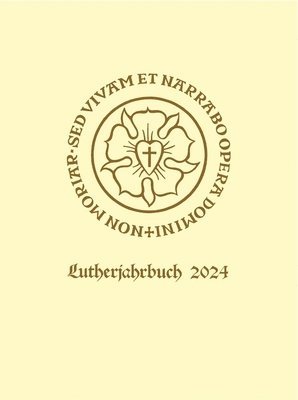 bokomslag Lutherjahrbuch 91. Jahrgang 2024: Organ Der Internationalen Lutherforschung
