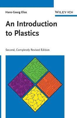 Hans-Georg Elias - Introduction to Plastics, Inbunden