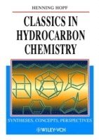 bokomslag Classics in Hydrocarbon Chemistry