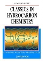 bokomslag Classics in Hydrocarbon Chemistry