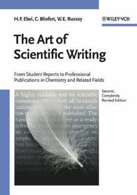 Hans F. Ebel, Claus Bliefert, William E. Russey - Art of Scientific Writing, Häftad