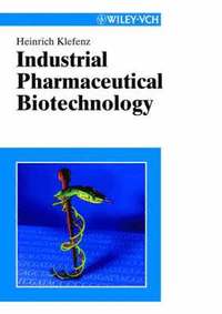 bokomslag Industrial Pharmaceutical Biotechnology