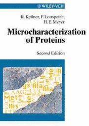 Robert Kellner - Microcharacterization of Proteins, 2nd Edition, Inbunden