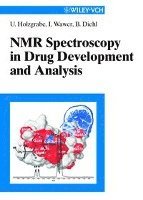Ulrike Holzgrabe, Iwona Wawer, Bernd Diehl - NMR Spectroscopy in Drug Development and Analysis, Inbunden