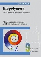 bokomslag Biopolymers, Volume 9, Miscellaneous Biopolymers and Biodegradation of Synt