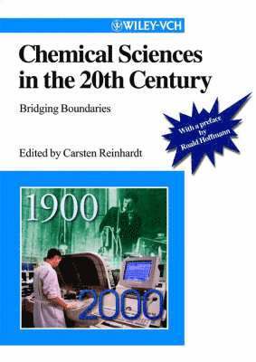 Carsten Reinhardt, Carsten Reinhardt - Chemical Sciences in the 20th Century, Inbunden