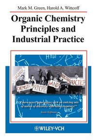 bokomslag Organic Chemistry Principles and Industrial Practice