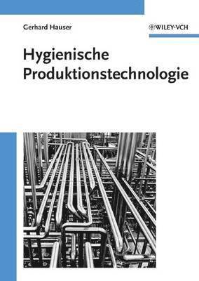 bokomslag Hygienische Produktionstechnologie