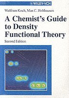 A Chemist's Guide to Density Functional Theory 1