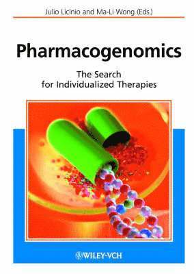 Julio Licinio - Pharmacogenomics: The Search for Individualized Therapies, Inbunden
