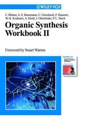 Organic Synthesis Workbook II 1