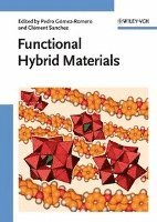 Pedro Gomez-Romero, Pedro Gómez-Romero, Clément Sanchez - Functional Hybrid Materials, Inbunden