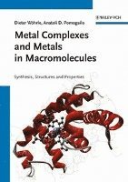 Dieter Wöhrle, Anatolii D. Pomogailo - Metal Complexes and Metals in Macromolecules, Inbunden