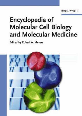 Encyclopedia of Molecular Cell Biology and Molecular Medicine, 16 Volume Se