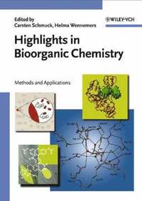 bokomslag Highlights in Bioorganic Chemistry: Methods and Applications