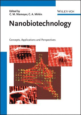 Christof M. Niemeyer, Christof M. Niemeyer, Chad A. Mirkin - Nanobiotechnology, Inbunden