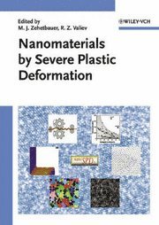 Nanomaterials by Severe Plastic Deformation: Fundamentals - Processing - Ap