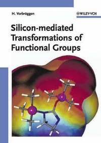 bokomslag Silicon-mediated Transformations of Functional Groups