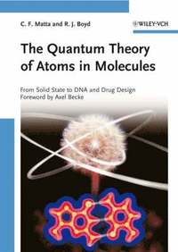 bokomslag The Quantum Theory of Atoms in Molecules