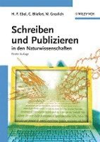 Hans F. Ebel, Claus Bliefert, Walter Greulich - Schreiben und Publizieren in den Naturwissenschaften, Inbunden