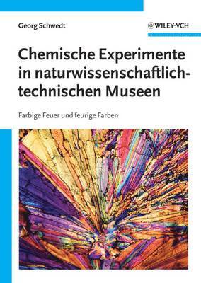 Chemische Experimente in naturwissenschaftlich-technischen Museen: Farbige