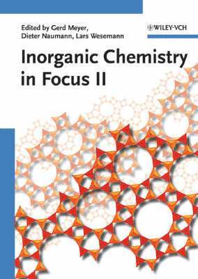 Inorganic Chemistry in Focus II 1